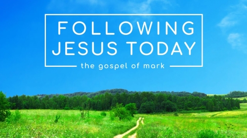 Mark: Following Jesus Today